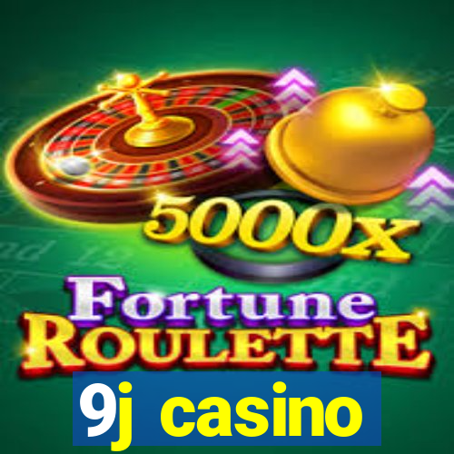 9j casino